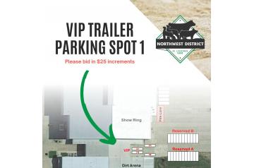 NWDJLS VIP Trailer Parking Spot 1 - BID IN $25 INCREMENTS