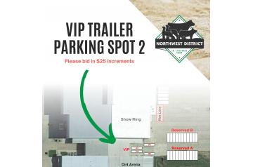 NWDJLS VIP Trailer Parking Spot 2 - BID IN $25 INCREMENTS
